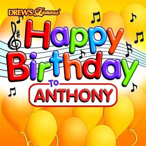 happy birthday  anthony single song  happy birthday  anthony single mp song