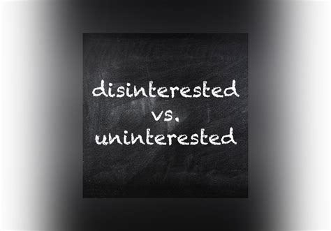 Disinterested Vs Uninterested Everything After Z By