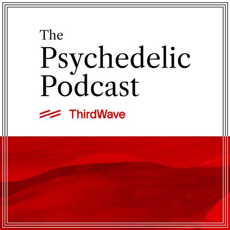 the psychedelic podcast lyssna här