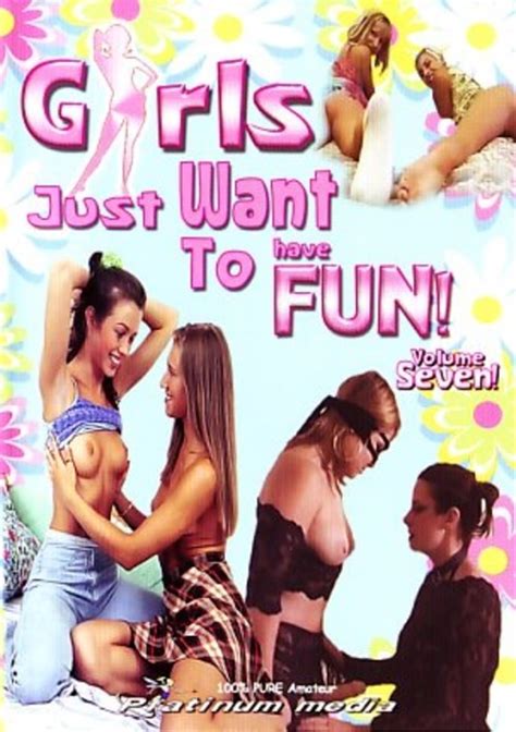 Girls Just Want To Have Fun 7 Platinum Media Unlimited Streaming