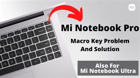 fix macro key problem  mi notebook pro macro key problem