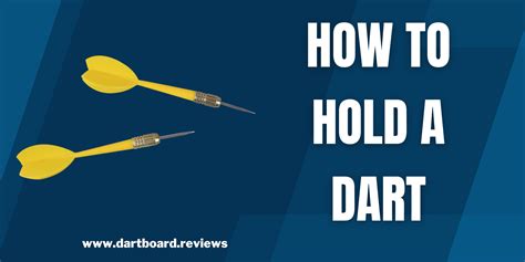 proper ways  hold  dart  pro grip types styles
