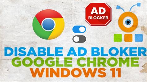 disable ad blocker  google chrome  windows  youtube