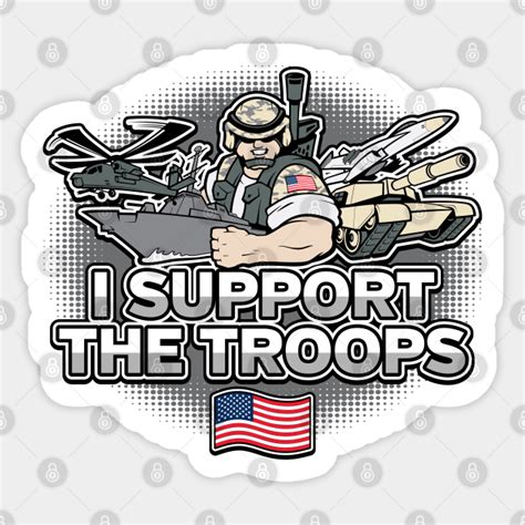 support  troops support  troops sticker teepublic