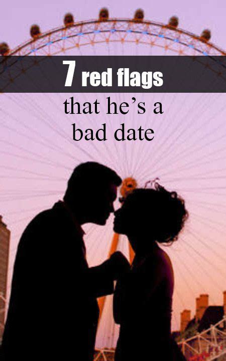 7 dating red flags signs he s a bad date society19 dating red