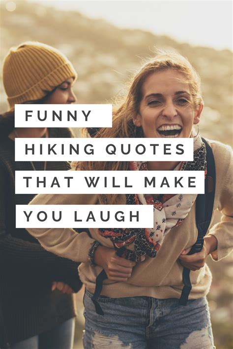 Good Hiking Captions Funny