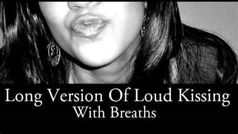 binaural asmr long version of loud kissing with breaths ear to ear