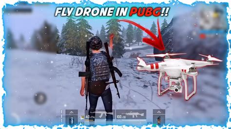 fly drone  pubg mobile gfp  drone mode   update   youtube