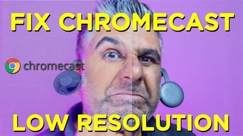 fix chromecast  quality youtube youtube