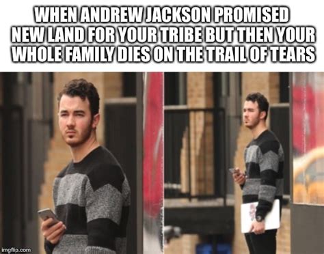 image tagged  andrew jacksonfunny imgflip