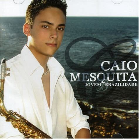 Caio Mesquita Lyrics Download Mp3 Albums Zortam Music