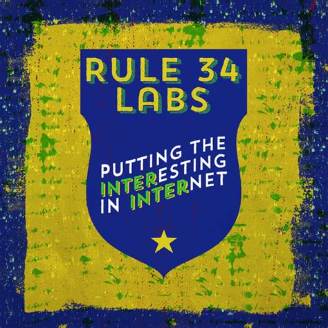 rule 34 labs putting the interesting in internet