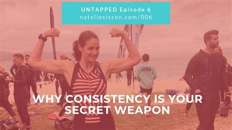 why consistency is your secret weapon natalie sisson