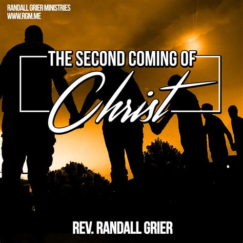 coming  christ randall grier ministries