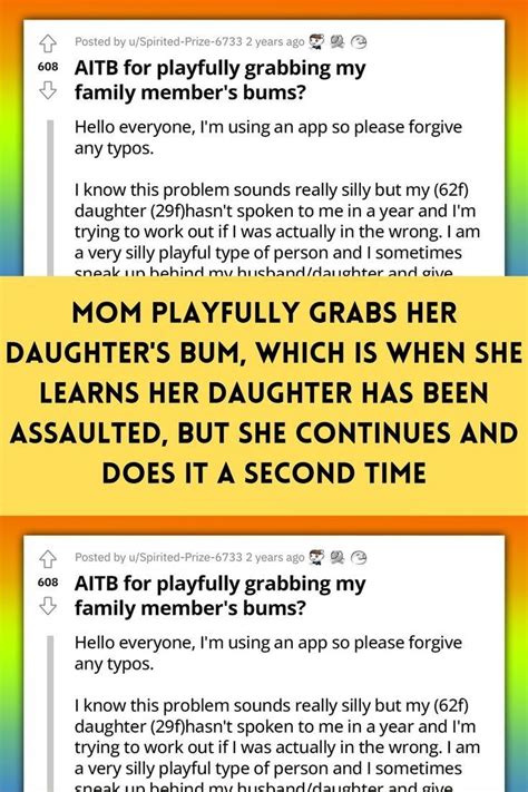Mom Playfully Grabs Her Daughter S Bum Which Is When She Learns Her