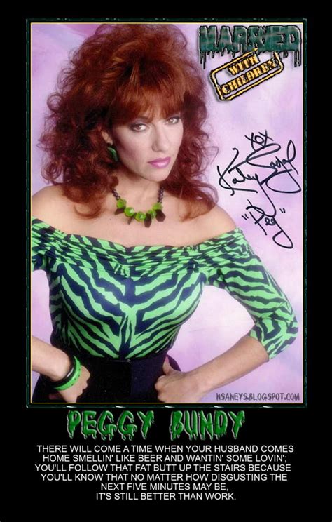Nsaneyz Posters Ii Peggy Bundy On Marital Sex Quote Free Download