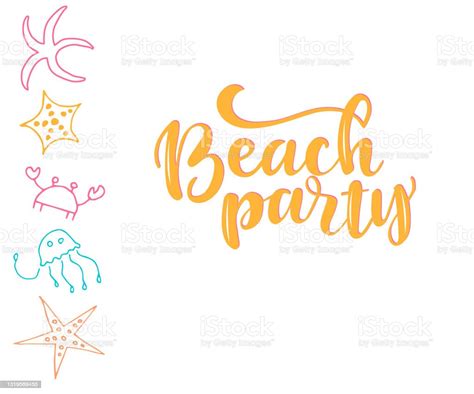 beach party handwritten lettering  doodle marine inhabitants stock illustration