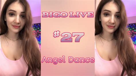 Sexy Dance At Bigo Live 27 St Angel Youtube