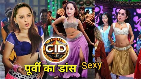 Cid Purvi Ka Dance Video Viral पूर्वी का डांस Purvi Ka Hote Dance