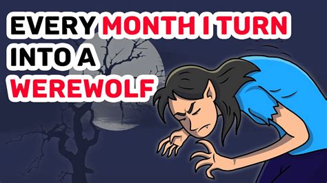 month  turn   werewolf youtube