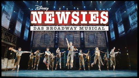 disneys newsies das broadway musical de youtube