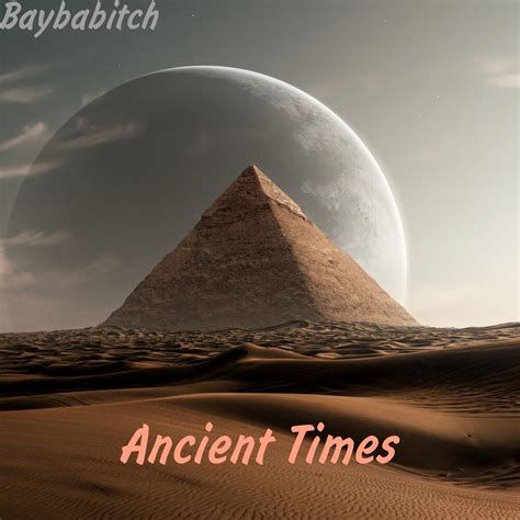 ancient times baybabitch mp buy full tracklist