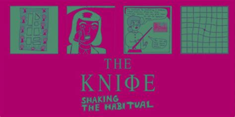 The Knife Shaking The Habitual 2 Reverb Magazine Online