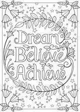 Coloring Pages Inspirational Adult Adults Dream Believe Printable Quotes Achieve Quote Colouring Books Words Book Sheets Color Kids Mandala Doverpublications sketch template