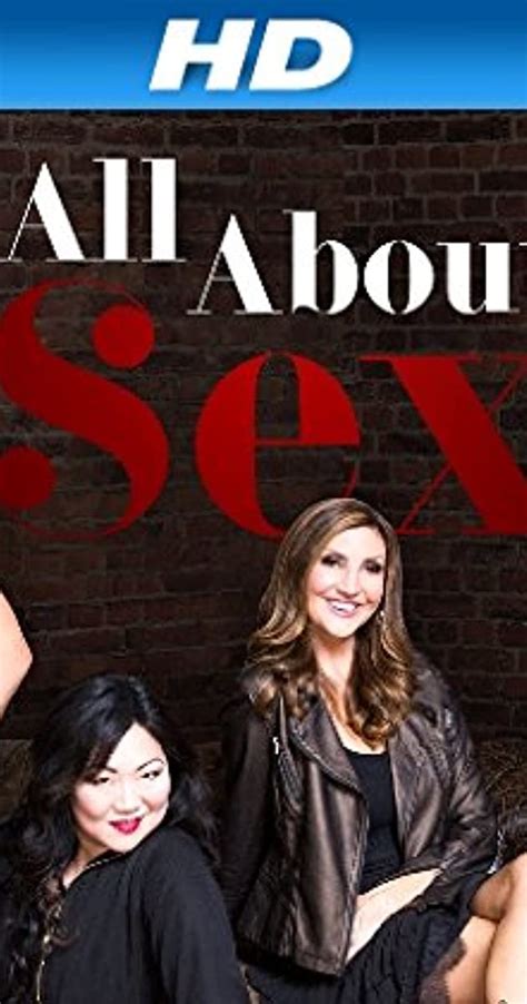 All About Sex Tv Series 2015 Imdb