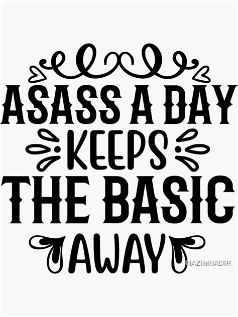 Asass A Day Keeps The Basic Away A Sass A Day Keeps The Basic Away