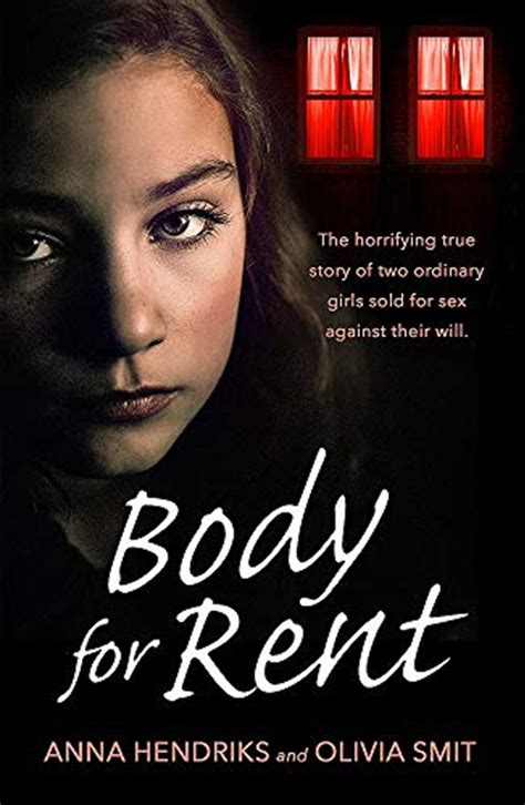 Buy Body For Rent The Terrifying True Story Of Two Ordinary Girls Sold