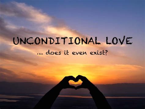 unconditional love    true meaning   perfect love