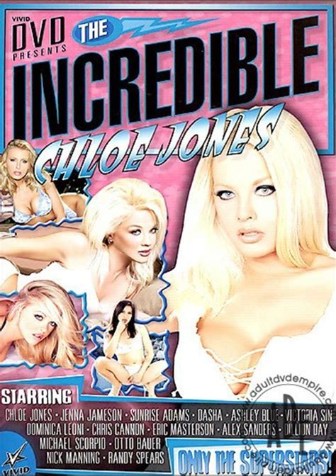 incredible chloe jones the 2005 vivid adult dvd empire
