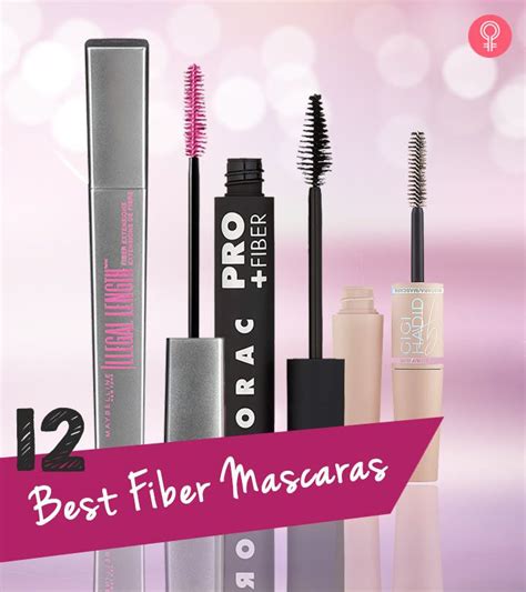 12 best fiber mascaras for eyelashes get that false lash