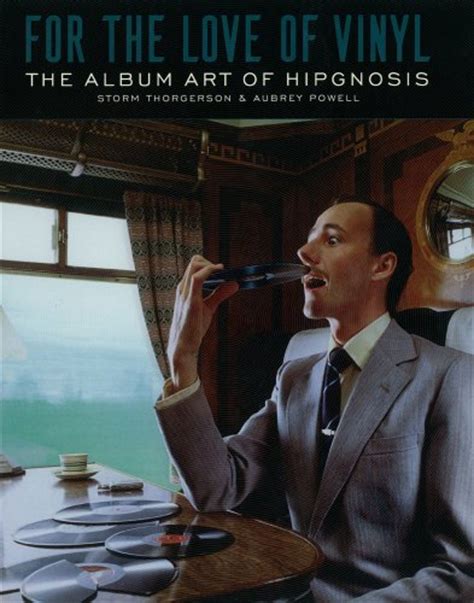 For The Love Of Vinyl The Album Art Of Hipgnosis By Storm