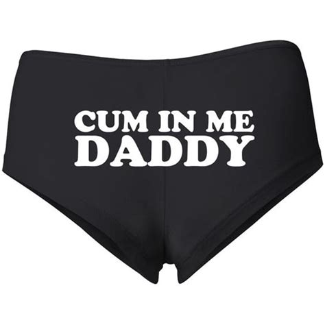 Cum In Me Daddy Panties – Kinky Cloth