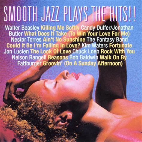 smooth jazz plays the hits by various artists on spotify