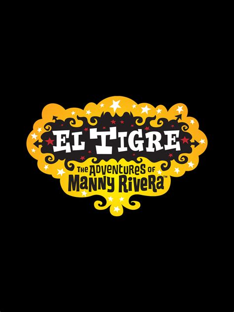 Watch El Tigre The Adventures Of Manny Rivera Online Season 2 2008
