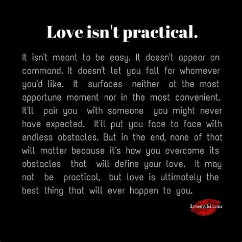love isn t practical life quotes words quotes