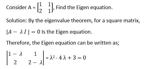 eigenvalues  eigenvectors eigen equation  square matrix