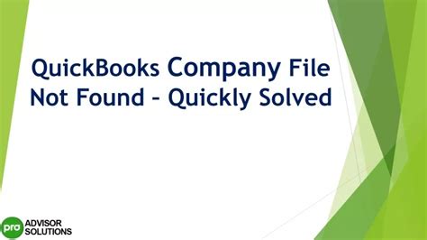 Ppt Easy Troubleshooting Guide To Resolve Quickbooks Company File Not