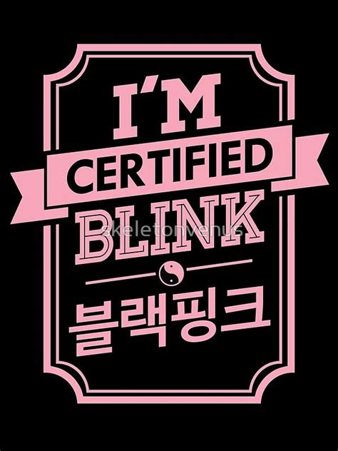 Certified Blink Blackpink • Buy This Artwork On Apparel Stickers