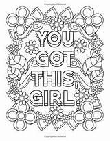 Coloring Pages Quote Inspirational Girl Got Printable Girls Power Adult Print Words Quotes Cute Book Books Colouring Color Kids Sheets sketch template