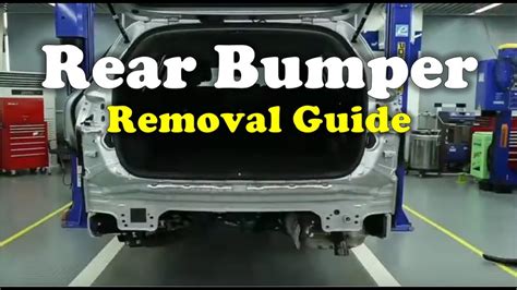 rear bumper removal guide easy quick  correct  youtube
