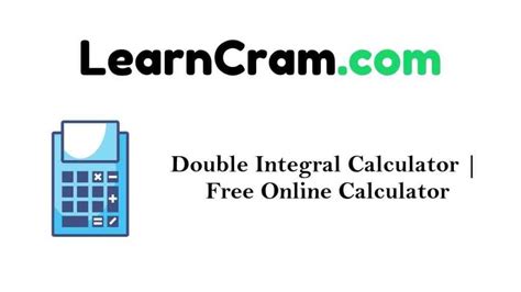 double integral calculator   calculator learn cram