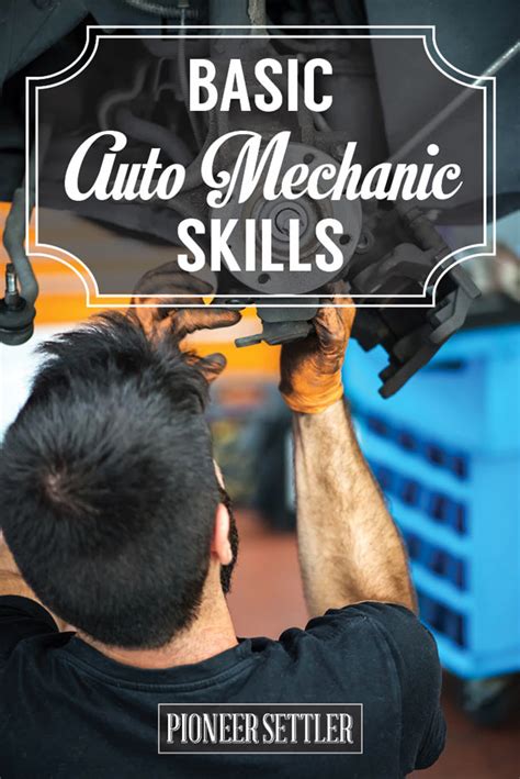 basic auto mechanic skills  fix  car  homesteading
