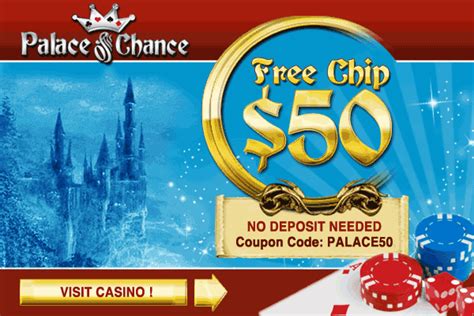 palace  chance casino bonuses  deposit bonus codes rtg