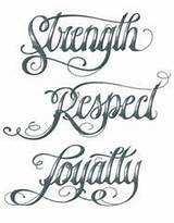 Loyalty Tattoo Respect Script Strength Fonts Tattoos Lettering Designs Drawing Word Stencils Font Ambigram Drawings Flower Beautiful Getdrawings Words Visit sketch template