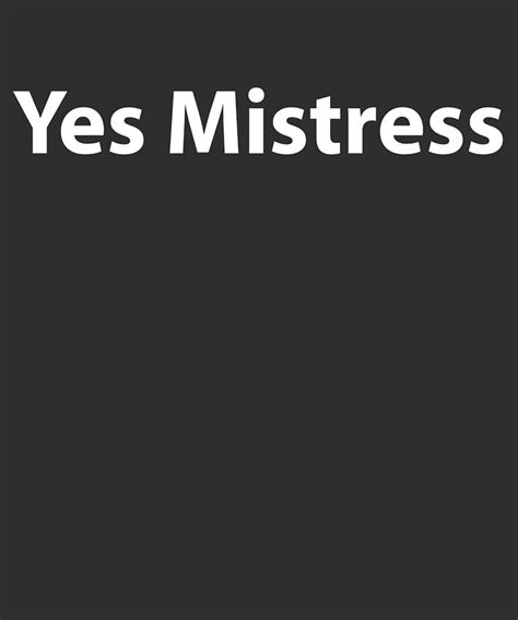 Bdsm Sub T Yes Mistress Role Play Kinky T Digital Art By James C