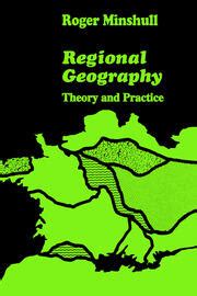 regional geography theory  practice minshull roger taylor